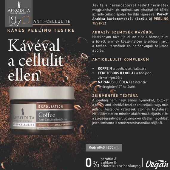 ANTI - CELLULITE Kávés peeling